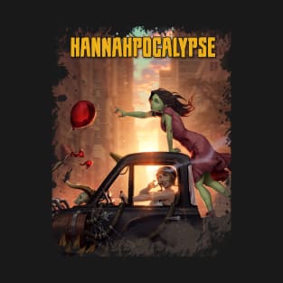 Hannahpocalypse Poster Tee T-Shirt