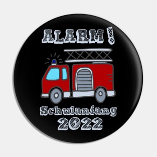 Schulstart Kinder Alarm Schulkind 2022 1 Klasse T shirt Pin