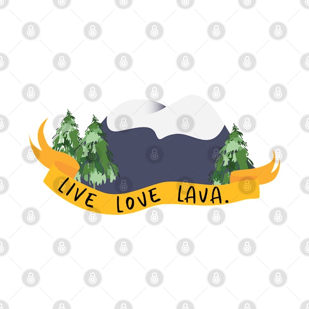 Live Love Lava by NMC Design