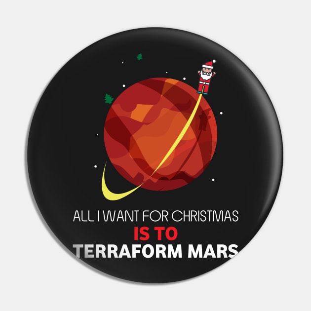 All I Want For Christmas Is To Terraform Mars - Board Games Design - Board Game Art Pin by MeepleDesign