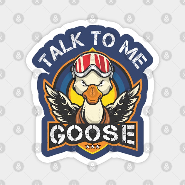 Talk to me Goose Magnet by Blended Designs