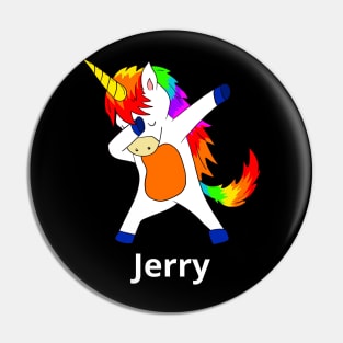 Jerry First Name Personalized Dabbing Unicorn Pin