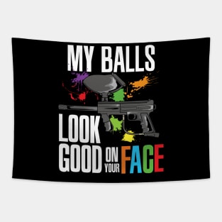 My Balls look good on your Face Paintball Player Pun Tapestry