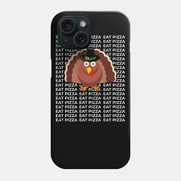Save Turkey Eat Pizza Funny Thanksgiving Phone Case by threefngrs
