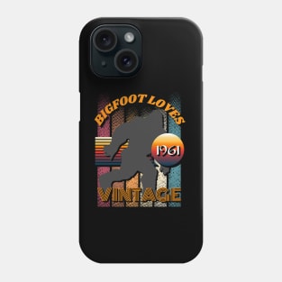 Bigfoot Loves Vintage 1961 Phone Case