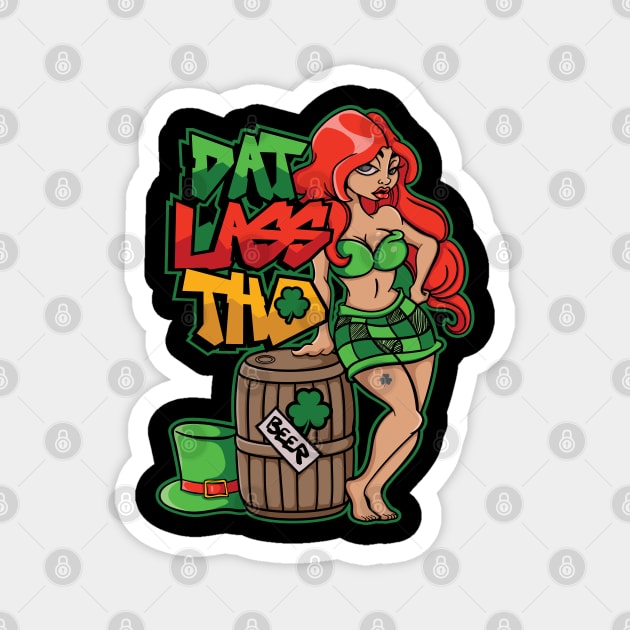 Dat Lass Tho Magnet by Pixeldsigns