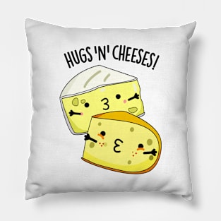 Hugs And Cheeses Funny Cheese Pun Pillow