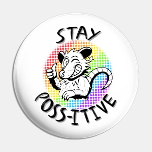 Stay Poss-itive (light) Pin