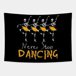 Never Stop Dancing Skeleton Girl Women Halloween Tapestry