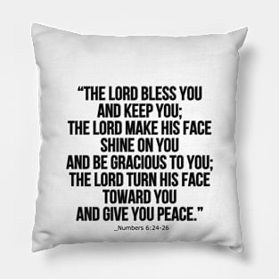 Numbers 6:24-26 / Numbers 6:24-26 Bible Verse Christian Gift / Numbers 6:24-26 Shirt  Christian Jesus Christ Religion Religious Faith Bible Gift Sticker Posters and Art Prints Pillow