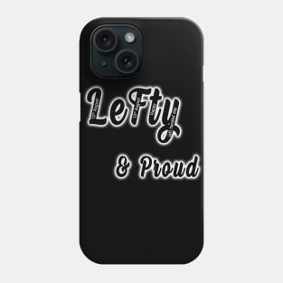 lefty & proud Phone Case