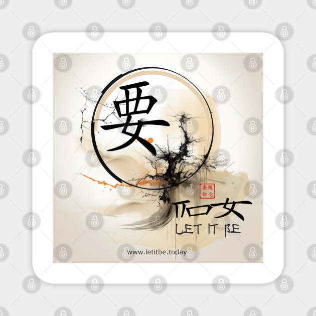 Zen Let It Be Magnet by letitbe