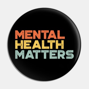 Mental Health Matters Vintage Retro (Sunset) Pin