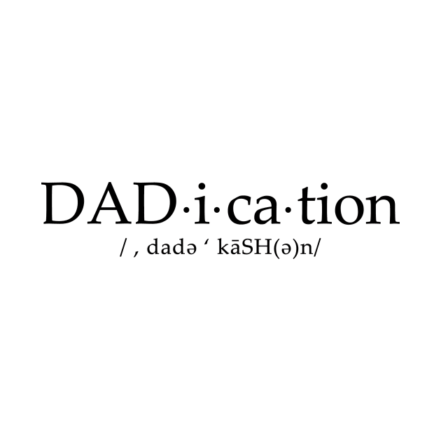 Dadication - dark font by Lakes City Design 