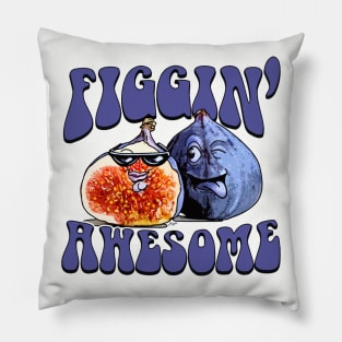 Figgin Awesome Fig Lover Pillow