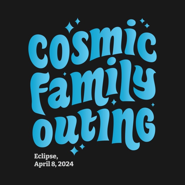 Cosmic Family Outing: Embracing the Eclipse - April 8, 2024 by CreativeFit