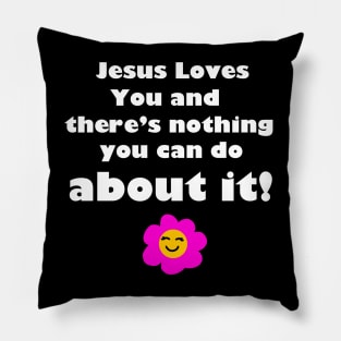 Jesus Loves You! Pillow