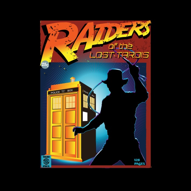 RAIDERS OF THE LOST TARDIS by KARMADESIGNER T-SHIRT SHOP