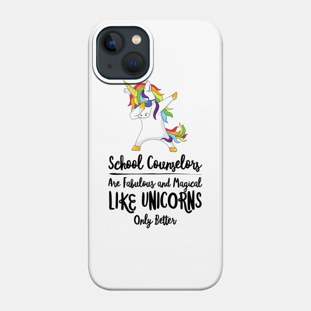 School Counselor Unicorn Psychologist Teacher Therapist - Funny - Phone Case