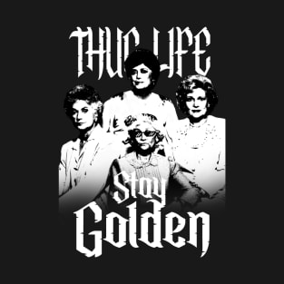 Stay golden T-Shirt