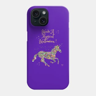 Have A Magical Halloween - Unicorn Phone Case