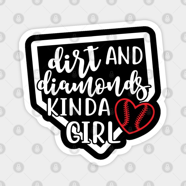 Dirt and Diamonds Kinda Girl Softball Magnet by GlimmerDesigns