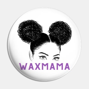 Wax Mama Pin