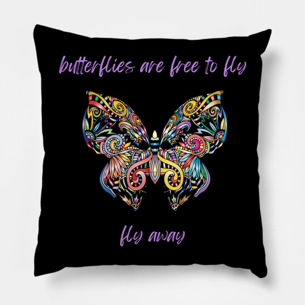 Butterflies Are Free To Fly Pillow by The Open Wave