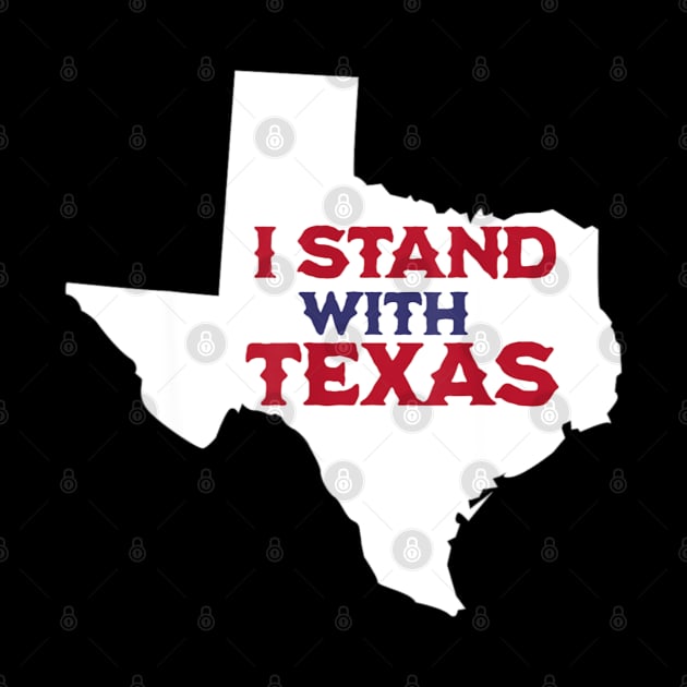 I Stand With Texas by Emily Ava 1