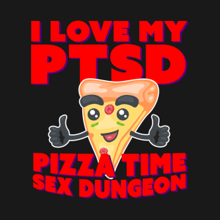 I Love My P.T.S.D. T-Shirt