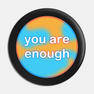 you are enough Pin