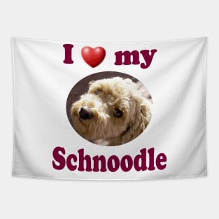 I Love My Schnoodle Tapestry