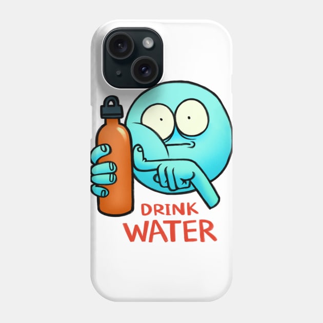 Drink Water Phone Case by sadwastelander