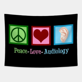 Peace Love Audiology - Audiologist Tapestry