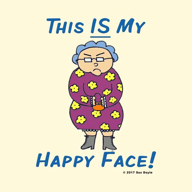 Edna: This IS My Happy Face! by SuzDoyle