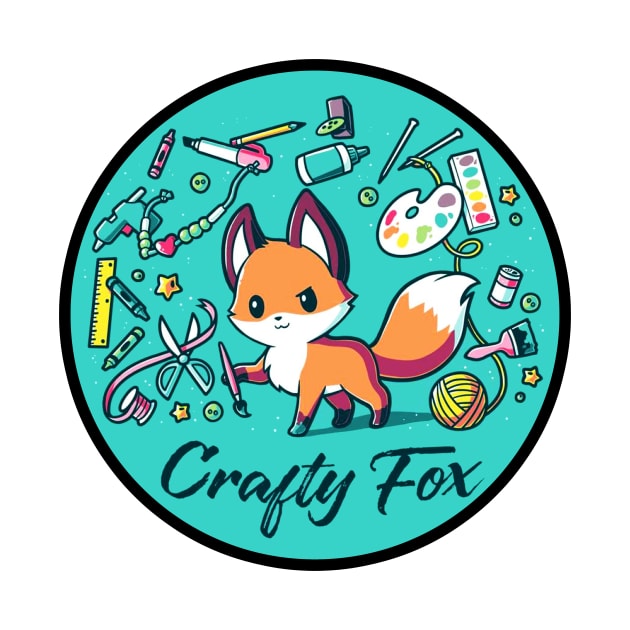 Cute Funny Fox Lover Quote - Crafty Fox Animal Lover by LazyMice