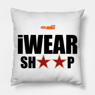 I WEAR SH**P Pillow