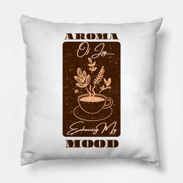 Coffee Bliss: Aroma of Joy Pillow by DaShirtXpert