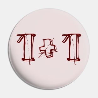 1 & 1 together Pin