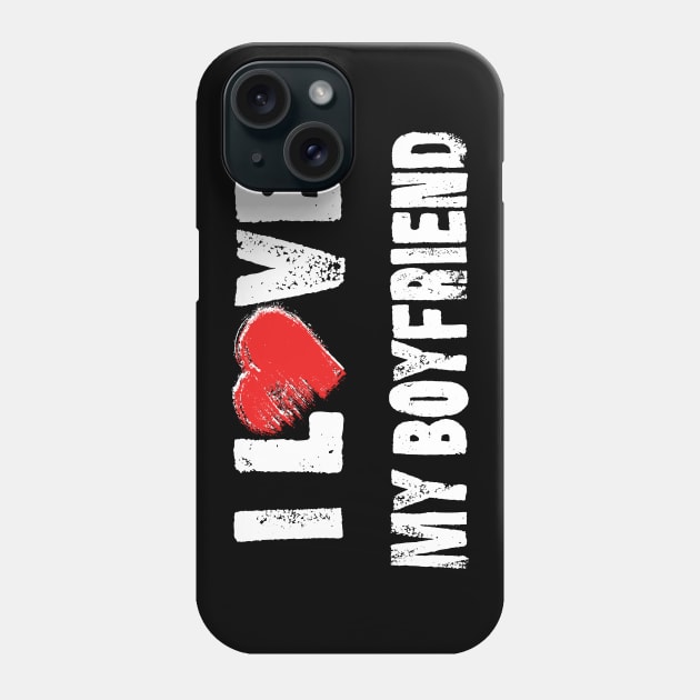 I Love my Boyfriend Phone Case by adik