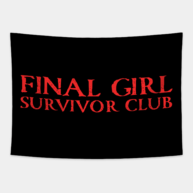 Final Girl Survivor Club Tapestry by Digital GraphX