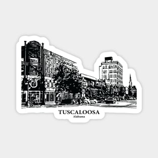 Tuscaloosa - Alabama Magnet