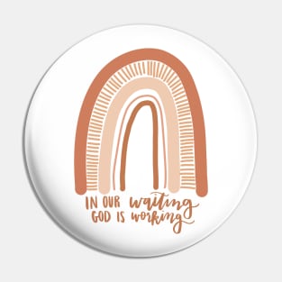 in our waiting God is working christian quote boho rainbow Pin