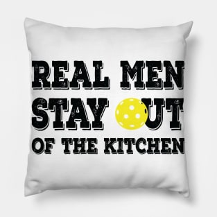 Funny Real Men Stay Out of the Kitchen Pickleball Pillow