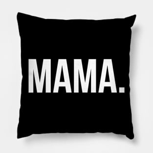 MAMA. Pillow