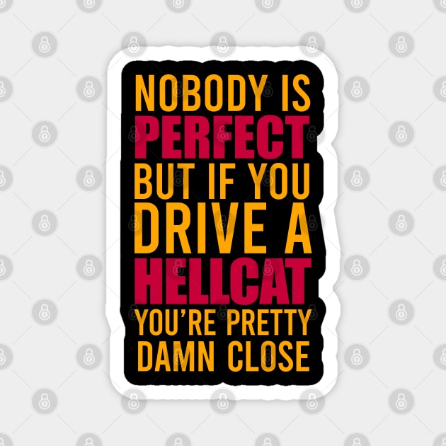 Challenger Hellcat Owners Magnet by VrumVrum