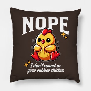 Not a Squeaky Toy Chick Pillow