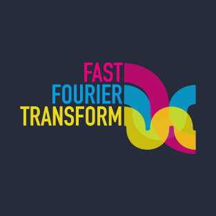 Fast Fourier Transform T-Shirt