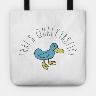 That's Quacktastic!  Billy Madison Tote