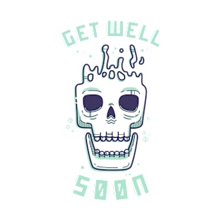 Get Well Soon T-Shirt